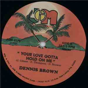 Dennis Brown - Your Love Gotta Hold On Me download flac