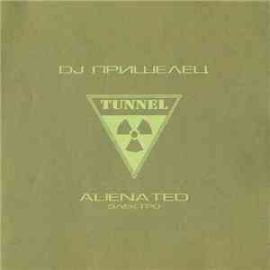 DJ Пришелец - Alienated Электро download flac