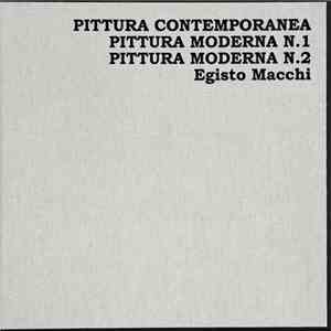 Egisto Macchi - Pittura Contemporanea / Pittura Moderna N.1 & 2 download flac