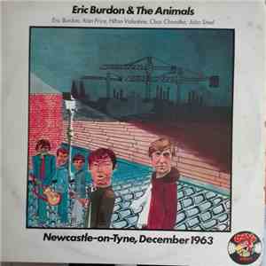 Eric Burdon & The Animals - Newcastle-On-Tyne, December 1963 download flac
