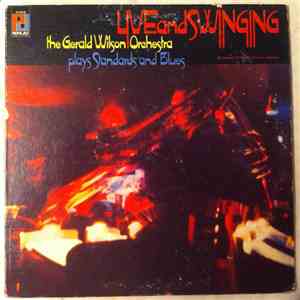 Gerald Wilson Orchestra, The - Live And Swinging download flac