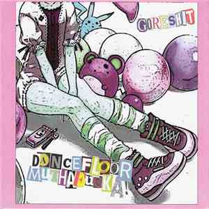 Goreshit - Dancefloor Muthafucka! download flac
