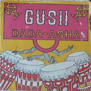 Gusii - Dada Asha download flac