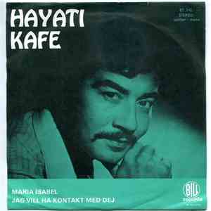 Hayati Kafe - Maria Isabel / Jag Vill Ha Kontakt Med Dej download flac