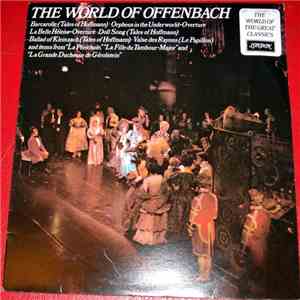 Jacques Offenbach - The World Of Offenbach download flac