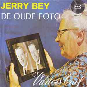 Jerry Bey - De Oude Foto download flac