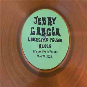 Jerry Garcia - Lonesome Prison Blues download flac