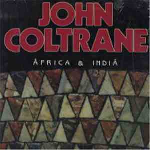 John Coltrane - Africa & India download flac