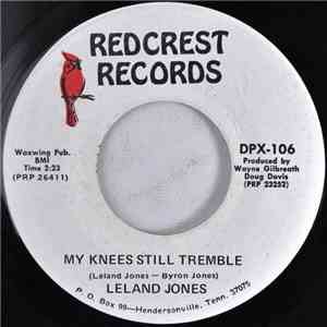 Leland Jones  - My Knees Still Tremble / Another Day, Another Dollar download flac
