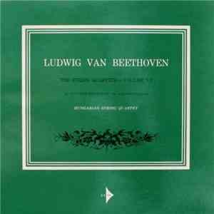 Ludwig van Beethoven, Hungarian String Quartet - The String Quartets, Volume VII: No. 12 In E Flat Major, Op. 127; No. 16 In F Major, Op. 135 download flac