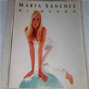 Marta Sánchez - Mi Mundo download flac