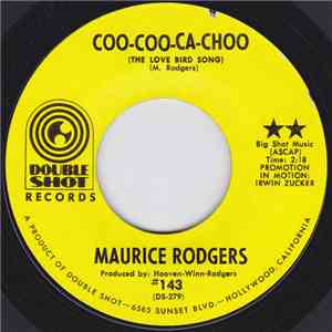 Maurice Rodgers - Coo-Coo-Ca-Choo (The Love Bird Song) download flac