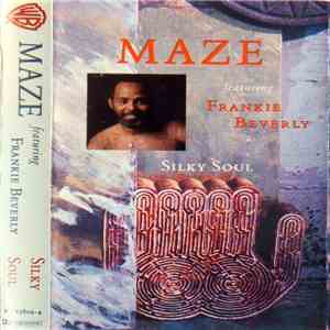 Maze Featuring Frankie Beverly - Silky Soul download flac
