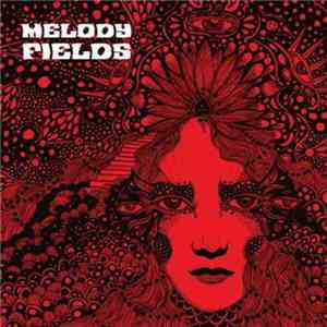 Melody Fields - Melody Fields download flac