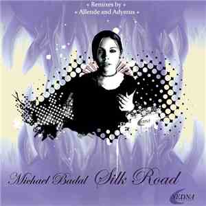 Michael Badal - Silk Road download flac