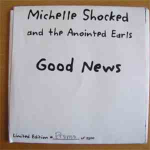 Michelle Shocked And The Anointed Earls - Good News download flac