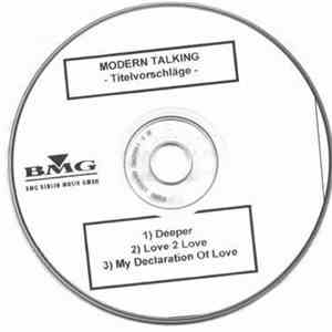 Modern Talking - Deeper / My Declaration Of Love download flac