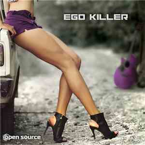 Open Source  - Ego Killer FLAC album