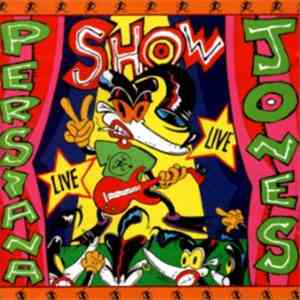 Persiana Jones - Show "Che Passa Tour 1993" download flac