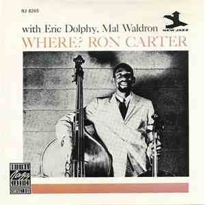 Ron Carter With Eric Dolphy, Mal Waldron - Where? download flac