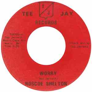 Roscoe Shelton - Worry download flac