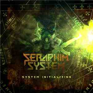 Seraphim System - System Initializing download flac