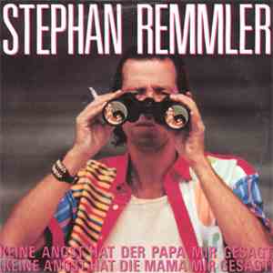 Stephan Remmler - Keine Angst Hat Der Papa Mir Gesagt download flac