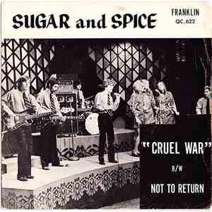 Sugar And Spice - Cruel War / Not To Return download flac