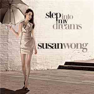 Susan Wong - Step Into My Dreams download flac