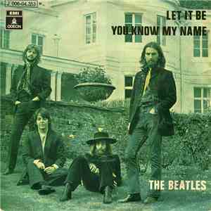 The Beatles - Let It Be / You Know My Name download flac