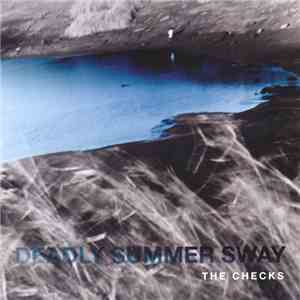 The Checks - Deadly Summer Sway download flac