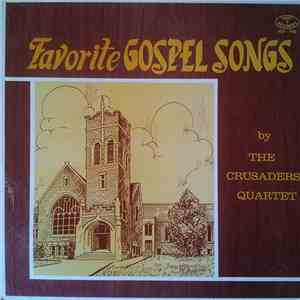 The Crusaders Quartet - Favorite Gospel Songs download flac