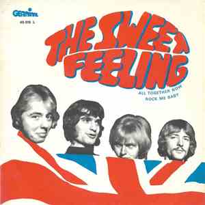 The Sweet Feeling - All Together Now / Rock Me Baby download flac