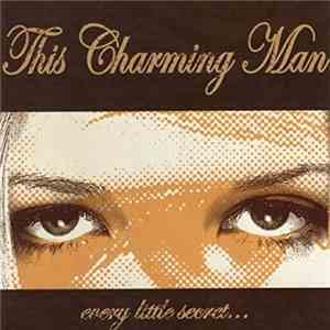 This Charming Man - Every Little Secret... download flac