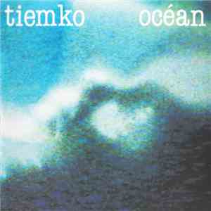 Tiemko - Océan download flac