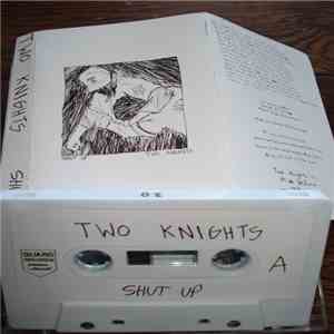 Two Knights - Shut Up download flac