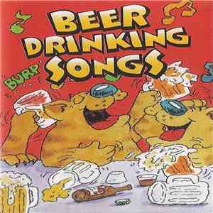 Unknown Artist - Beer Drinking Songs download flac