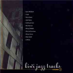 Various - Kiwi Jazz Tracks - Volume 1 download flac