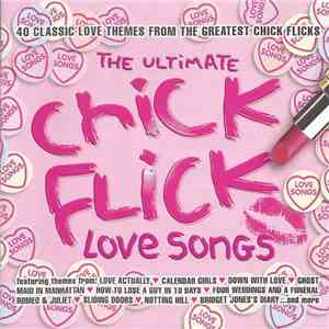 Various - The Ultimate Chick Flick Love Songs download flac