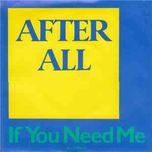 After All  - If You Need Me download flac