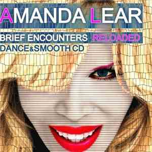 Amanda Lear - Brief Encounters Reloaded (Dance&Smooth Cd) download flac