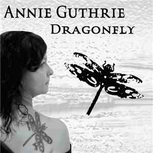 Annie Guthrie - Dragonfly download flac