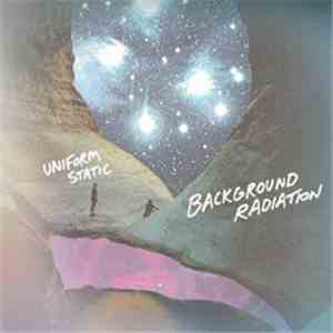 Background Radiation - Uniform Static download flac