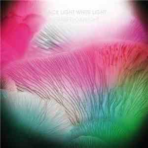 Black Light White Light - Infrared Daylight download flac