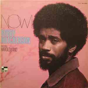 Bobby Hutcherson - Now! download flac