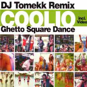 Coolio - Ghetto Square Dance - Remix download flac
