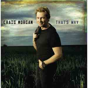Craig Morgan - That's Why download flac