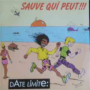 Date Limite - Sauve Qui Peut download flac