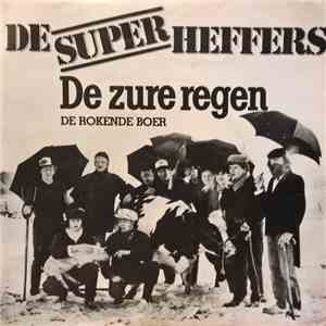 De Superheffers - De Zure Regen download flac