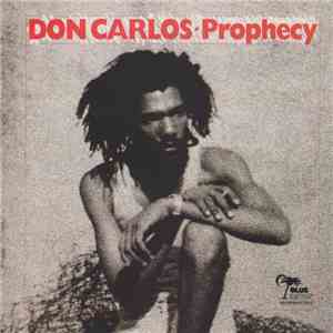 Don Carlos  - Prophecy download flac